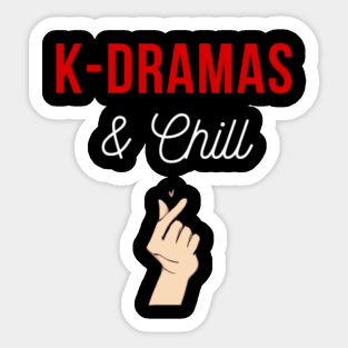 Kdramas and chill Finger heart Sticker